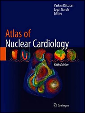 Atlas of Nuclear Cardiology, 5th Edition (Original PDF from Publisher)
