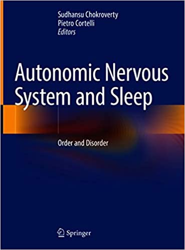 Autonomic Nervous System and Sleep: Order and Disorder (Original PDF from Publisher) 2 | Medical Books & CME Courses autonomic nervous system and sleep order and disorder original pdf from publisher 639b8952eddfb | Medical Books & CME Courses