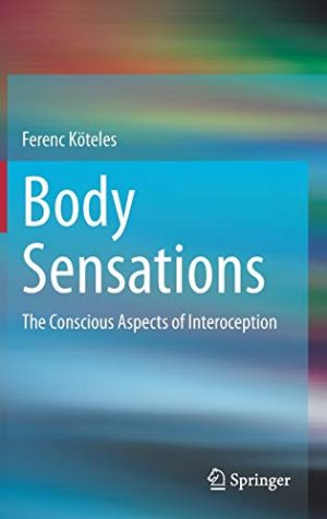 Body Sensations: The Conscious Aspects of Interoception (Original PDF from Publisher)