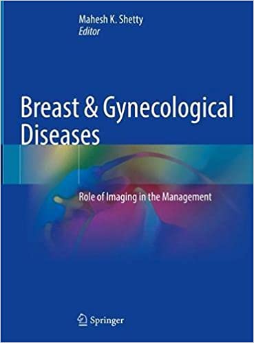 Breast & Gynecological Diseases: Role of Imaging in the Management (Original PDF From Publisher) 2 | Medical Books & CME Courses breast gynecological diseases role of imaging in the management original pdf from publisher 63a0760b7da20 | Medical Books & CME Courses