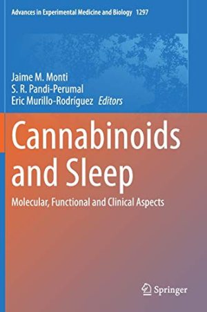 Cannabinoids and Sleep: Molecular, Functional and Clinical Aspects (Advances in Experimental Medicine and Biology, 1297) (Original PDF from Publisher)