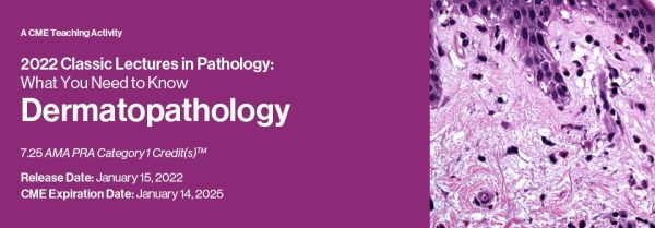 classic lectures in pathology what you need to know dermatopathology 2022 cme videos 63a1e922be39f | Medical Books & CME Courses