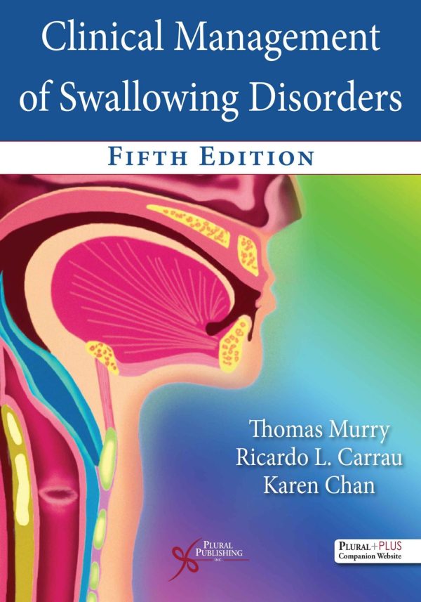 clinical management of swallowing disorders fifth edition original pdf from publisher 638cb58bb7f11 | Medical Books & CME Courses