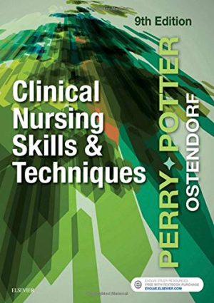 Clinical Nursing Skills and Techniques, 9th Edition (Original PDF from Publisher)