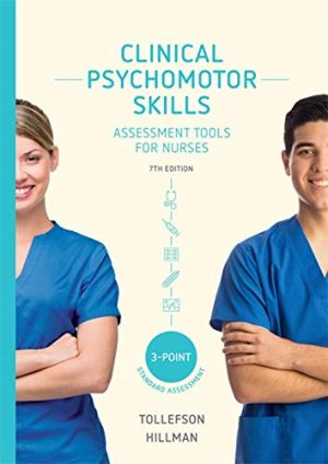 Clinical Psychomotor Skills (3-Point): Assessment Tools for Nurses 7th Edition (Original PDF from Publisher)