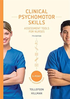 Clinical Psychomotor Skills (5-Point): Assessment Tools for Nurses 7th Edition (Original PDF from Publisher)