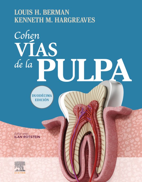 cohen vias de la pulpa 12th edition original pdf from publisher 63a1f23a765dc | Medical Books & CME Courses