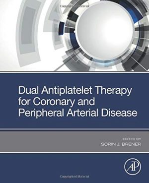 Dual Antiplatelet Therapy for Coronary and Peripheral Arterial Disease (Original PDF from Publisher)