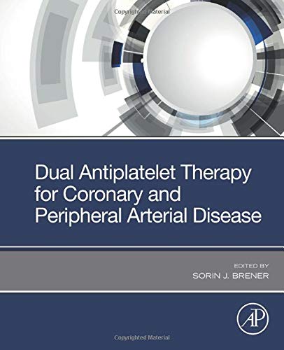 Dual Antiplatelet Therapy for Coronary and Peripheral Arterial Disease (Original PDF from Publisher) 1 | Medical Books & CME Courses dual antiplatelet therapy for coronary and peripheral arterial disease original pdf from publisher 638d1d221d9c1 | Medical Books & CME Courses