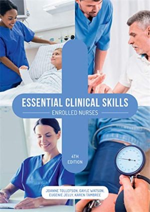 Essential Clinical Skills: Enrolled Nurses 4th Edition (Original PDF from Publisher)