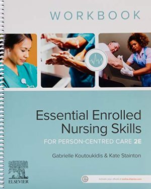 Essential Enrolled Nursing Skills for Person-Centred Care WorkBook, 2nd Edition (Original PDF from Publisher)