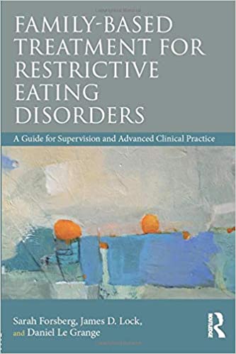 Family Based Treatment for Restrictive Eating Disorders (ORIGINAL PDF from Publisher) 2 | Medical Books & CME Courses family based treatment for restrictive eating disorders original pdf from publisher 6387fc30ddcc9 | Medical Books & CME Courses