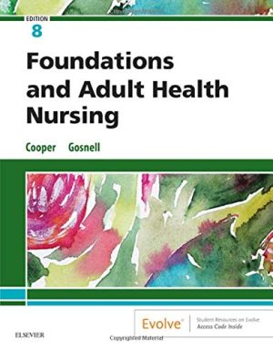 Foundations and Adult Health Nursing, 8th edition (ePub+Converted PDF)