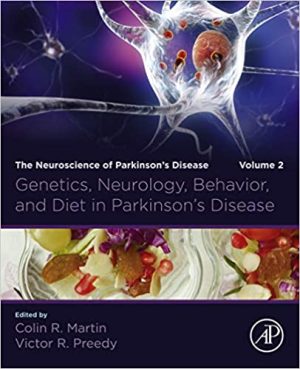 Genetics, Neurology, Behavior, and Diet in Parkinson’s Disease: The Neuroscience of Parkinson’s Disease, Volume 2 (Original PDF from Publisher)