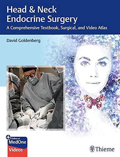 Head & Neck Endocrine Surgery: A Comprehensive Textbook, Surgical, and Video Atlas (Original PDF from Publisher+Videos) 2 | Medical Books & CME Courses head neck endocrine surgery a comprehensive textbook surgical and video atlas original pdf from publishervideos 63a0b720c568c | Medical Books & CME Courses