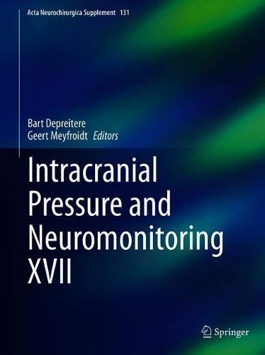 Intracranial Pressure and Neuromonitoring XVII (Original PDF from Publisher) 2 | Medical Books & CME Courses intracranial pressure and neuromonitoring xvii original pdf from publisher 63a0335dd4571 | Medical Books & CME Courses
