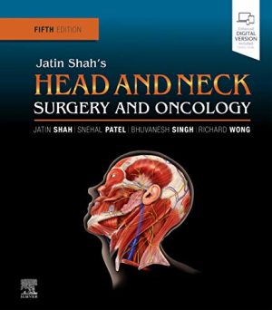 Jatin Shah’s Head and Neck Surgery and Oncology, 5th Edition (EPUB)