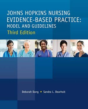 Johns Hopkins Nursing Evidence-Based Practice, Third Edition: Model and Guidelines (Original PDF from Publisher)
