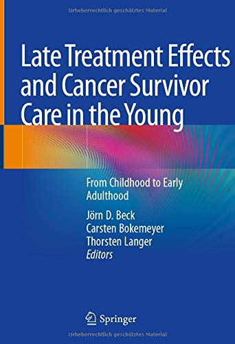 Late Treatment Effects and Cancer Survivor Care in the Young: From Childhood to Early Adulthood (Original PDF from Publisher) 2 | Medical Books & CME Courses late treatment effects and cancer survivor care in the young from childhood to early adulthood original pdf from publisher 638cf014ecaa7 | Medical Books & CME Courses