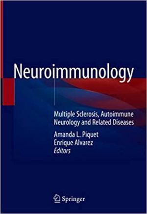 Neuroimmunology: Multiple Sclerosis, Autoimmune Neurology and Related Diseases (Original PDF from Publisher)