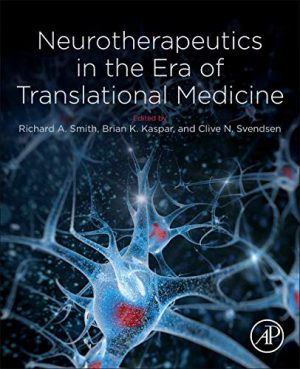Neurotherapeutics in the Era of Translational Medicine (Original PDF from Publisher)