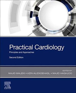 Practical Cardiology: Principles and Approaches, 2nd Edition (Original PDF from Publisher)
