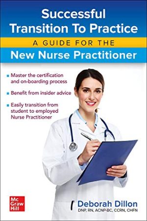 Successful Transition to Practice: A Guide for the New Nurse Practitioner (Original PDF from Publisher)
