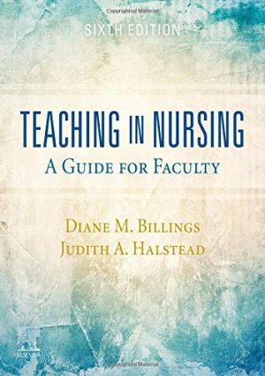 Teaching in Nursing: A Guide for Faculty, 6th Edition (Original PDF from Publisher – Black & White version)