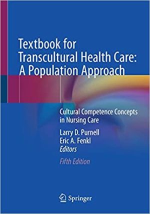 Textbook for Transcultural Health Care: A Population Approach Cultural Competence Concepts in Nursing Care 5th ed (Original PDF From Publisher)