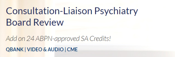 the passmachine consultation liaison psychiatry board review 2020 cme videos 638d3d75b230a | Medical Books & CME Courses