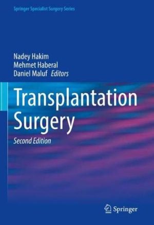Transplantation Surgery (Springer Specialist Surgery Series), 2nd Edition (Original PDF from Publisher)