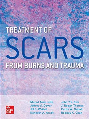 Treatment of Scars from Burns and Trauma (High Quality PDF)