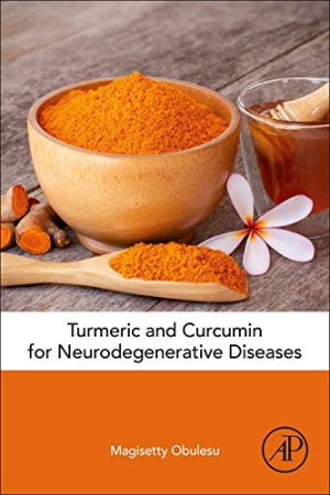 Turmeric and Curcumin for Neurodegenerative Diseases (Original PDF from Publisher)