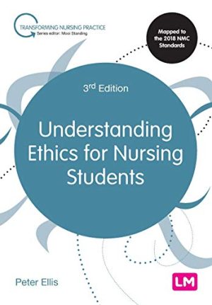 Understanding Ethics for Nursing Students, 3rd Edition (Transforming Nursing Practice Series) (Original PDF from Publisher)