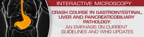 uscap crash course in gastrointestinal liver and pancreaticobiliary pathology an emphasis on current guidelines and who updates 2022 cme videos 63a208e6e42ce | Medical Books & CME Courses