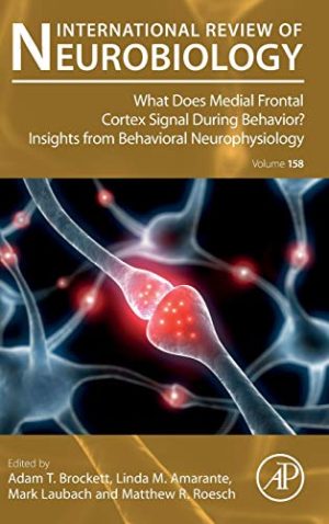 What does Medial Frontal Cortex Signal During Behavior? Insights from Behavioral Neurophysiology (Original PDF from Publisher)