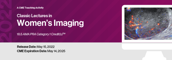 2022 classic lectures in womens imaging cme videos 63ec2fec94200 | Medical Books & CME Courses