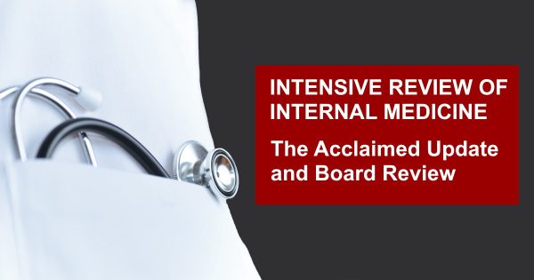 45th annual intensive review of internal medicine 2022 cme videos 63ec1f62227de | Medical Books & CME Courses