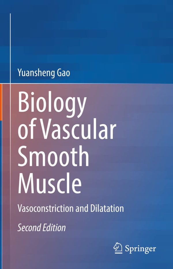 biology of vascular smooth muscle vasoconstriction and dilatation 2nd edition original pdf from publisher 63ee20bd01487 | Medical Books & CME Courses