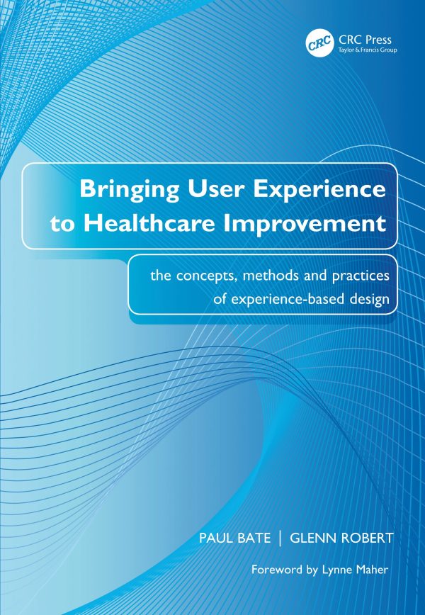 bringing user experience to healthcare improvement epub 63ee426faafbe | Medical Books & CME Courses