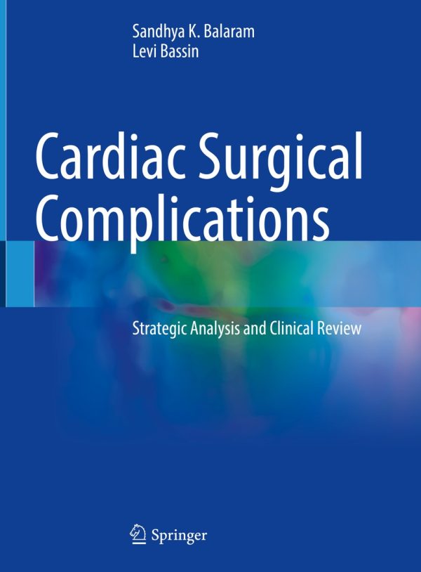 cardiac surgical complications original pdf from publisher 63ee2eac73923 | Medical Books & CME Courses