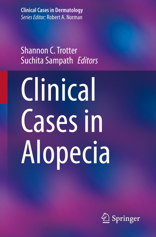 clinical cases in alopecia original pdf from publisher 63ee2af57cc99 | Medical Books & CME Courses