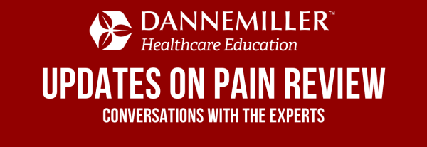 dannemiller updates on pain review conversations with the experts 2022 cme videos 63ed4a476c729 | Medical Books & CME Courses