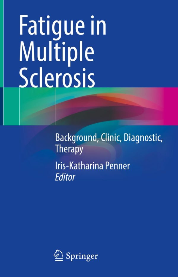 fatigue in multiple sclerosis original pdf from publisher 63ee2da743e5c | Medical Books & CME Courses