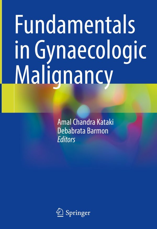 fundamentals in gynaecologic malignancy original pdf from publisher 63ee202076de5 | Medical Books & CME Courses