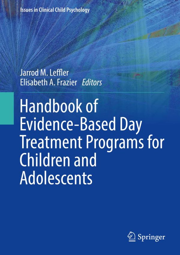 handbook of evidence based day treatment programs for children and adolescents issues in clinical child psychology epub 63ee1c683fad6 | Medical Books & CME Courses