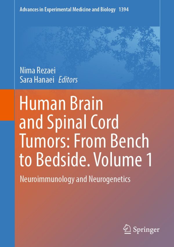 human brain and spinal cord tumors from bench to bedside volume 1 original pdf from publisher 63ee2d2fd3d81 | Medical Books & CME Courses