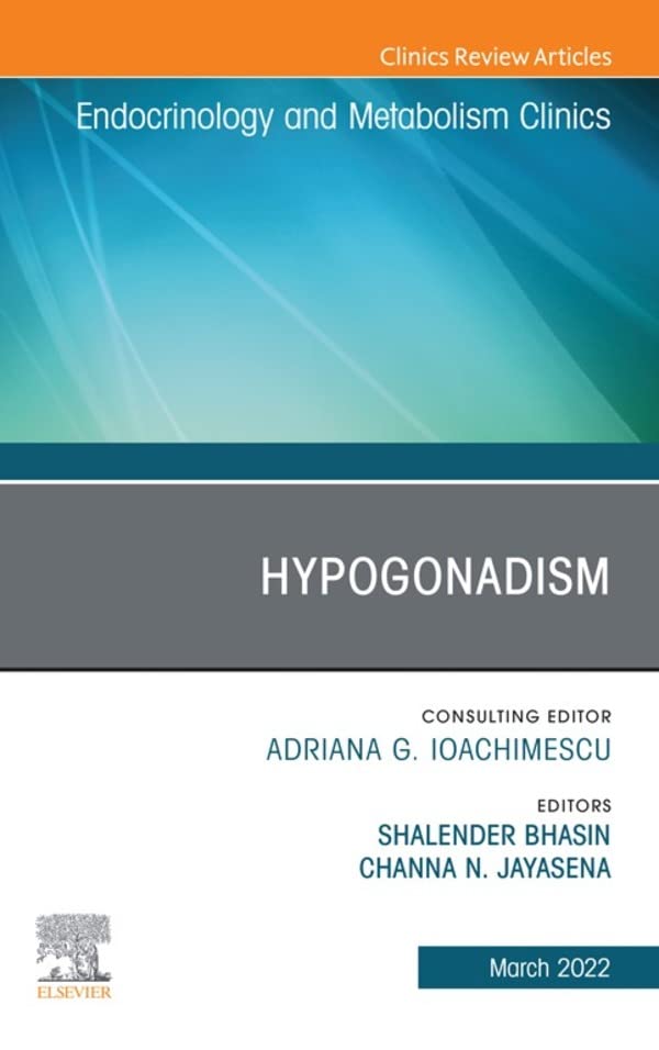 Hypogonadism, An Issue of Endocrinology and Metabolism Clinics of North America, E-Book (The Clinics: Internal Medicine) (Original PDF from Publisher) 1 | Medical Books & CME Courses hypogonadism an issue of endocrinology and metabolism clinics of north america e book the clinics internal medicine original pdf from publisher 63ec3d569dbb3 | Medical Books & CME Courses