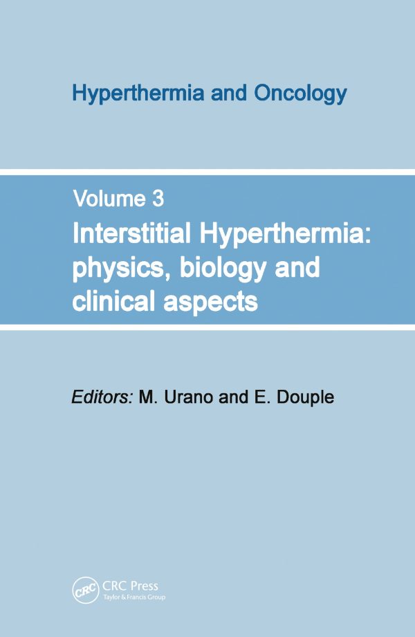 interstitial hyperthermia physics biology and clinical aspects epub 63ee3b6ebc013 | Medical Books & CME Courses