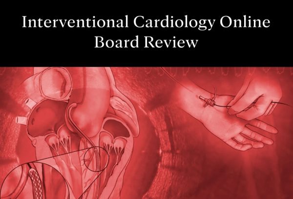 mayo clinic interventional cardiology online board review 2022 videos slide pdf quiz 63ed2cc3e6e6e | Medical Books & CME Courses